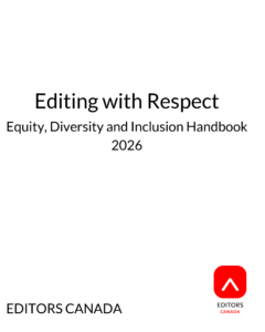 Black text on title page reads "Editing with Respect: Equity, Diversity and Inclusion Handbook 2026." The Editors Canada name and logo are at the bottom of the page.